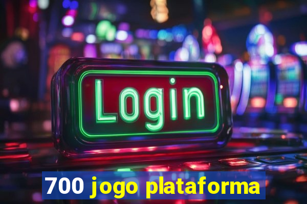 700 jogo plataforma